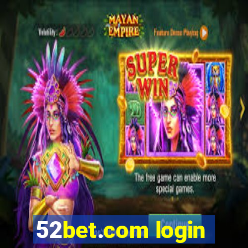 52bet.com login